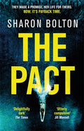 Cover Image for The Pact -- Sharon Bolton, Paperback