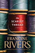 Cover Image for Scarlet Thread -- Francine Rivers, Paperback