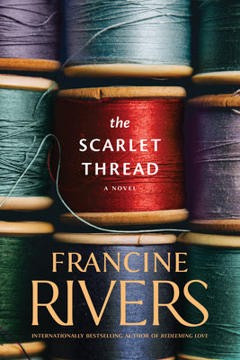 Cover Image for Scarlet Thread -- Francine Rivers, Paperback