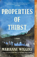 Cover Image for Properties of Thirst -- Marianne Wiggins, Paperback