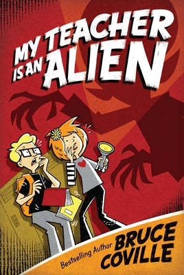 Cover Image for My Teacher Is an Alien -- Bruce Coville, Paperback
