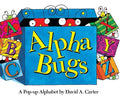 Cover Image for Alpha Bugs: A Pop-Up Alphabet -- David A. Carter, Hardcover