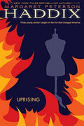 Cover Image for Uprising -- Margaret Peterson Haddix, Paperback