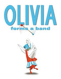 Cover Image for Olivia Forms a Band -- Ian Falconer, Hardcover