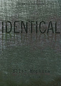Cover Image for Identical -- Ellen Hopkins, Paperback