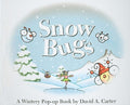 Cover Image for Snow Bugs: A Wintery Pop-Up Book -- David A. Carter, Hardcover