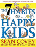 Cover Image for The 7 Habits of Happy Kids -- Sean Covey, Hardcover