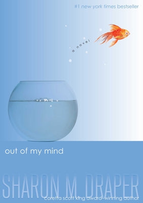 Cover Image for Out of My Mind -- Sharon M. Draper, Hardcover