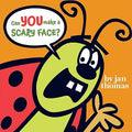 Cover Image for Can You Make a Scary Face? -- Jan Thomas, Hardcover