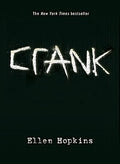 Cover Image for Crank -- Ellen Hopkins, Hardcover