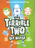 Cover Image for The Terrible Two Get Worse -- Mac Barnett, Paperback