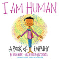 Cover Image for I Am Human: A Book of Empathy -- Susan Verde, Hardcover