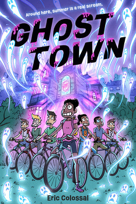 Cover Image for Ghost Town: A Graphic Novel -- Eric Colossal, Paperback