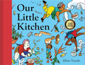 Cover Image for Our Little Kitchen: A Picture Book -- Jillian Tamaki, Hardcover