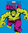 Cover Image for The Incredible Hulk: My Mighty Marvel First Book -- Marvel Marvel Entertainment, Board Books