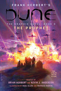 Cover Image for Dune: The Graphic Novel, Book 3: The Prophet: Volume 3 -- Brian Herbert, Hardcover
