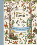 Cover Image for If You Go Down to the Woods Today: A Search and Find Adventure -- Rachel Piercey, Hardcover