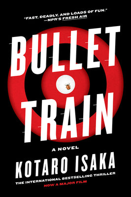 Cover Image for Bullet Train -- Kotaro Isaka, Paperback