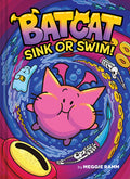 Cover Image for Sink or Swim! (Batcat Book #2): A Graphic Novel -- Meggie Ramm, Hardcover