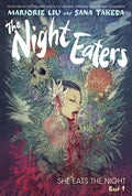Cover Image for The Night Eaters #1: She Eats the Night: A Graphic Novel -- Marjorie Liu, Hardcover