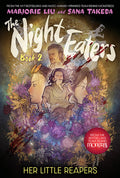 Cover Image for The Night Eaters #2: Her Little Reapers: A Graphic Novel -- Marjorie Liu, Hardcover
