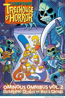 Cover Image for The Simpsons Treehouse of Horror Ominous Omnibus Vol. 2: Deadtime Stories for Boos & Ghouls: Volume 2 -- Matt Groening, Hardcover