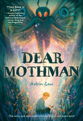 Cover Image for Dear Mothman: A Novel in Verse -- Robin Gow, Paperback
