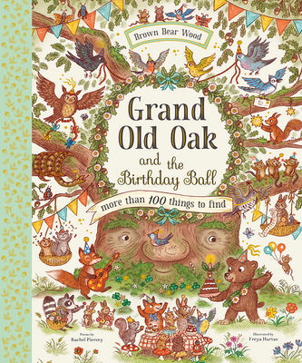 Cover Image for Grand Old Oak and the Birthday Ball: A Search and Find Adventure -- Rachel Piercey, Hardcover