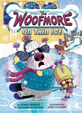Cover Image for The Woofmore on Thin Ice (the Woofmore #3) -- Donna Gephart, Paperback