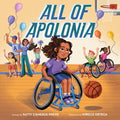 Cover Image for All of Apolonia: A Picture Book -- Patty Cisneros Prevo, Hardcover