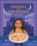 Cover Image for Cookies and Crescents: An Eid Story (a Picture Book) -- Nada Shawish Dutka, Hardcover