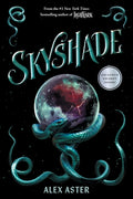 Cover Image for Skyshade (the Lightlark Saga Book 3) -- Alex Aster, Paperback