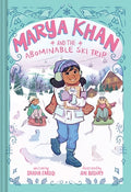 Cover Image for Marya Khan and the Abominable Ski Trip (Marya Khan #6) -- Saadia Faruqi, Hardcover