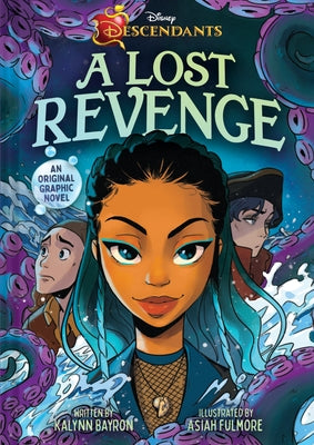 Cover Image for Disney Descendants: A Lost Revenge: A Disney Descendants Original Graphic Novel -- Kalynn Bayron, Hardcover