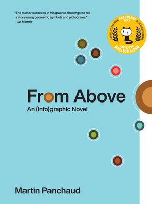 Cover Image for From Above: An (Info)Graphic Novel -- Martin Panchaud, Hardcover