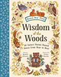Cover Image for Wisdom of the Woods: 40 Nature Poems Passed Down from Bear to Bear -- Rachel Piercey, Hardcover