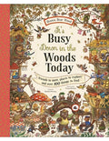 Cover Image for It's Busy Down in the Woods Today: Friends to Meet, Places to Explore, and Over 100 Things to Find -- Rachel Piercey, Hardcover