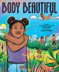 Cover Image for Body Beautiful: A Picture Book -- Susan Verde, Hardcover