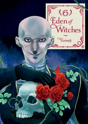 Cover Image for Eden of Witches Volume 6: Volume 6 -- Yumeji, Paperback