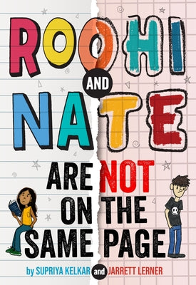 Cover Image for Roohi and Nate Are Not on the Same Page -- Supriya Kelkar, Hardcover