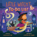 Cover Image for Little Witch's To-Do List (a Magical List Book): A Picture Book -- Helen Kemp Zax, Hardcover