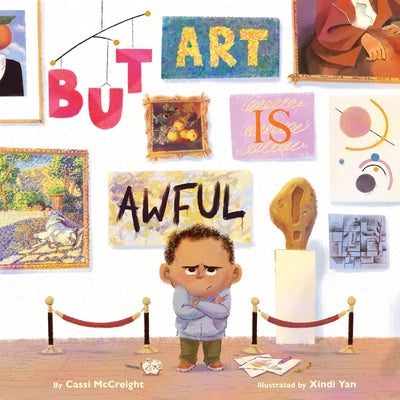 Cover Image for But Art Is Awful!: A Picture Book -- Cassi McCreight, Hardcover