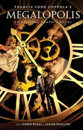 Cover Image for Francis Ford Coppola's Megalopolis: An Original Graphic Novel -- Francis Ford Coppola, Hardcover