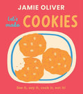 Cover Image for Let's Make Cookies: See It, Say It, Cook It, Eat It! -- Jamie Oliver, Board Books