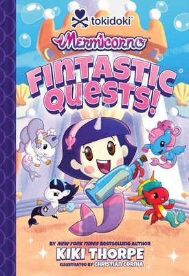 Cover Image for Mermicorno: Fintastic Quests! -- Kiki Thorpe, Hardcover
