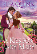 Cover Image for A Kiss for Lady Mary -- Ella Quinn, Mass Market Paperback
