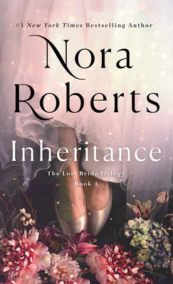 Cover Image for Inheritance -- Nora Roberts, Paperback