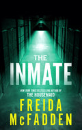 Cover Image for The Inmate -- Freida McFadden, Library Binding