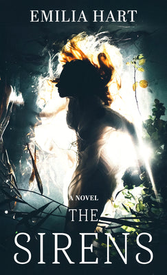 Cover Image for The Sirens -- Emilia Hart, Library Binding