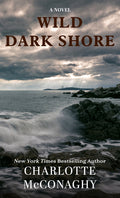 Cover Image for Wild Dark Shore -- Charlotte McConaghy, Library Binding